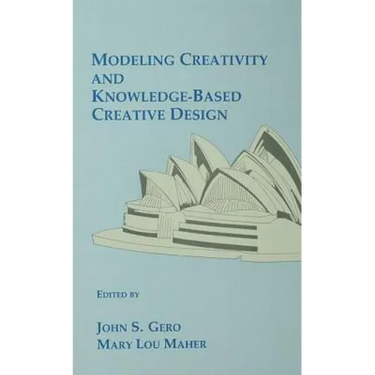 Modeling Creativity and Knowledge-Based Creative Design