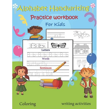Alphabet Handwriting Practice Workbook for Kids: Abc letter tracing & handwriting practice book for preschoolers, Kindergarten and Kids Ages 3-5