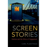 Screen Stories: Emotion and the Ethics of Engagement