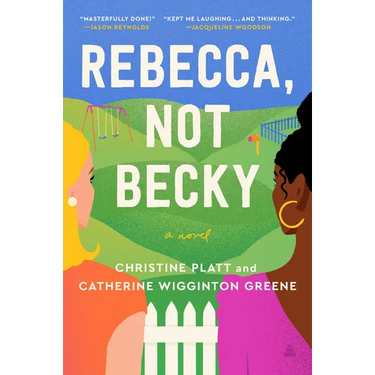 Rebecca, Not Becky