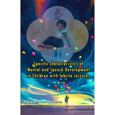 Specific characteristics of Mental and Speech Development in Children with febrile seizures