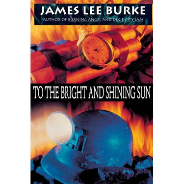To the Bright and Shining Sun