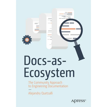 Docs-As-Ecosystem: The Community Approach to Engineering Documentation