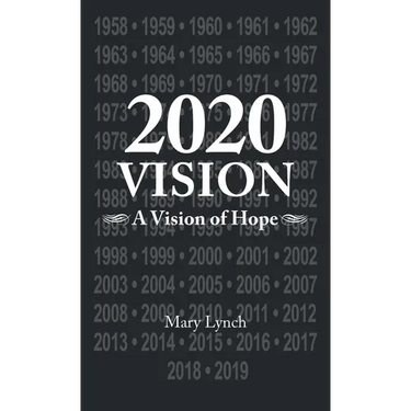 2020 Vision: A Vision of Hope