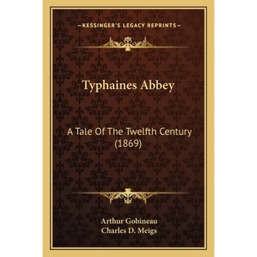 Typhaines Abbey: A Tale Of The Twelfth Century (1869)
