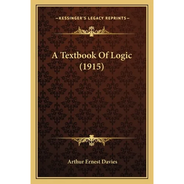 A Textbook Of Logic (1915)