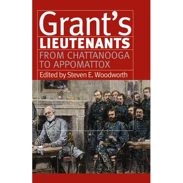 Grant's Lieutenants: From Chattanooga to Appomattox
