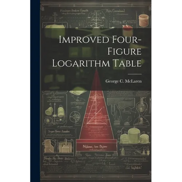 Improved Four-figure Logarithm Table