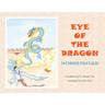 Eye of the Dragon: 14 Chinese Folktales