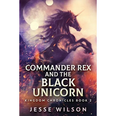Commander Rex and the Black Unicorn