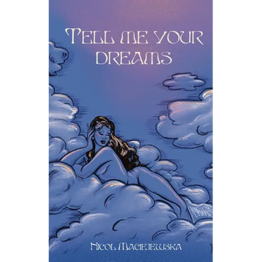 Tell Me Your Dreams