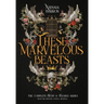 These Marvelous Beasts: The Complete Frost & Filigree Series
