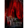 Tragic Theater