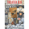 Theater Kid: A Broadway Memoir