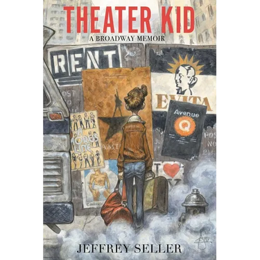Theater Kid: A Broadway Memoir
