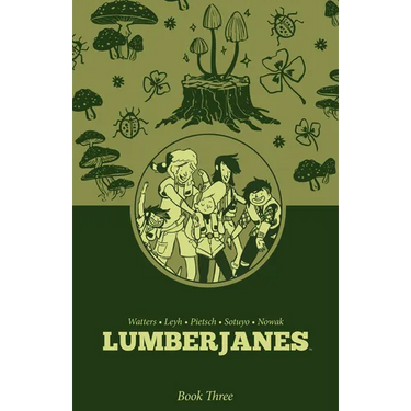 Lumberjanes Book Three