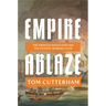 Empire Ablaze: The American Revolution and the Atlantic Working Class