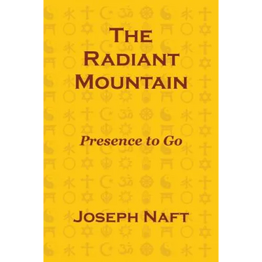 The Radiant Mountain: Presence to Go