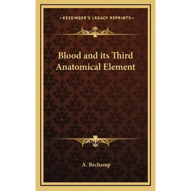 Blood and its Third Anatomical Element