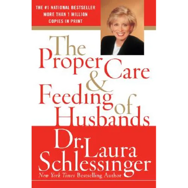 The Proper Care and Feeding of Husbands