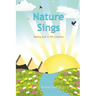 Nature Sings: Seeing God in His Creation
