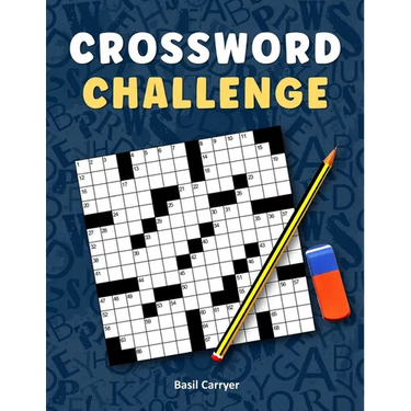 Crossword Challenge: A Collection of 100 Medium Difficulty Crossword Puzzles for Adults
