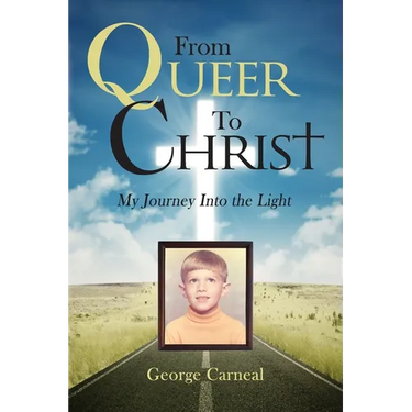 From Queer To Christ: My Journey Into The Light