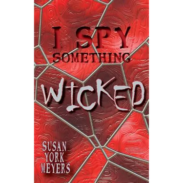 I Spy Something Wicked
