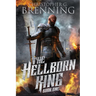 The Hellborn King