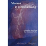 Storms at Kendiamong: A frontier story from the Minisink Valley