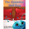 The Homeless Bed Bug
