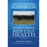 Handbook for Beef Calf Health (Edition 2)
