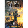 Papa Lucy & the Boneman