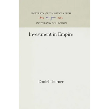 Investment in Empire: British Railway and Steam Shipping Enterprise in India, 1825-1849