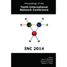 Proceedings of the Tenth International Network Conference (INC 2014)