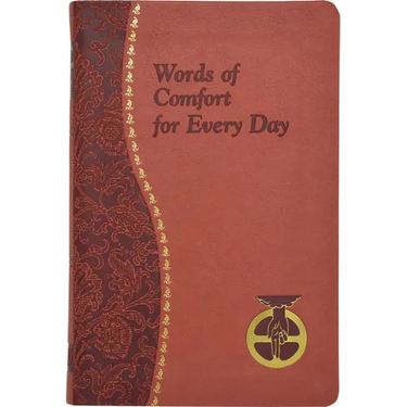 Words of Comfort for Every Day: I Love You Lord: Minute Meditations Featuring Selected, Scripture Texts and Short Prayers to the Lord