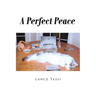 A Perfect Peace