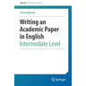 Writing an Academic Paper in English: Intermediate Level