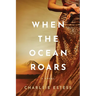 When the Ocean Roars