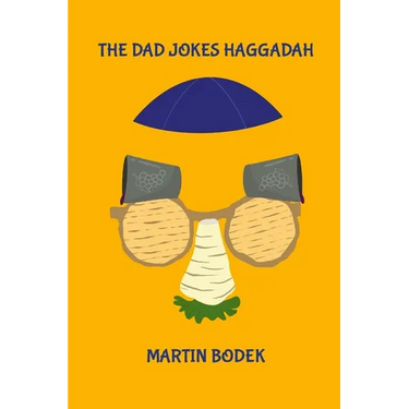 The Dad Jokes Haggadah