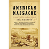 American Massacre: The Tragedy at Mountain Meadows, September 1857