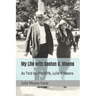 My Life with Gaston B. Means: As Told by His Wife, Julie P. Means