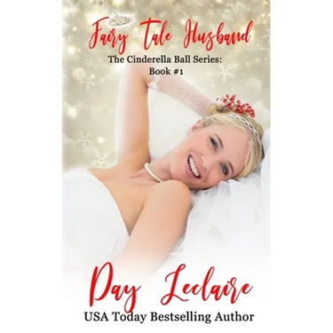 Fairy Tale Husband: The Cinderella Ball Series: Book #1