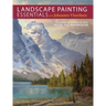 Landscape Painting Essentials with Johannes Vloothuis: Lessons in Acrylic, Oil, Pastel and Watercolor