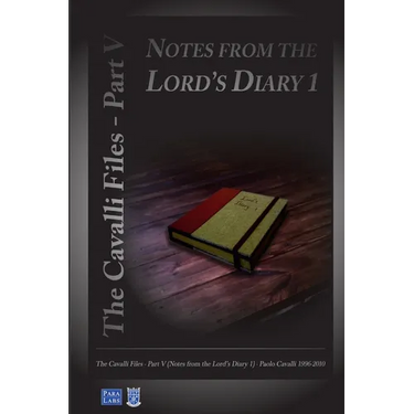 Notes from the Lord's Diary 1: The Cavalli Files V