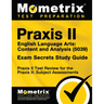 Praxis II English Language Arts Content and Analysis (5039) Exam Secrets Study Guide: Praxis II Test Review for the Praxis II Subject Assessments