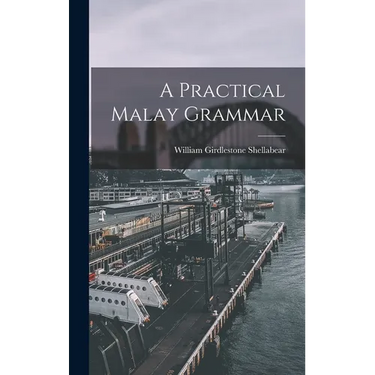 A Practical Malay Grammar