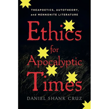 Ethics for Apocalyptic Times