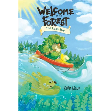 Welcome to the Forest: The Lake Trip: Volume 2