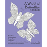 A World of Butterflies: to color